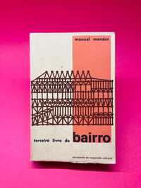 Terceiro Livro do Bairro - Manuel Mendes