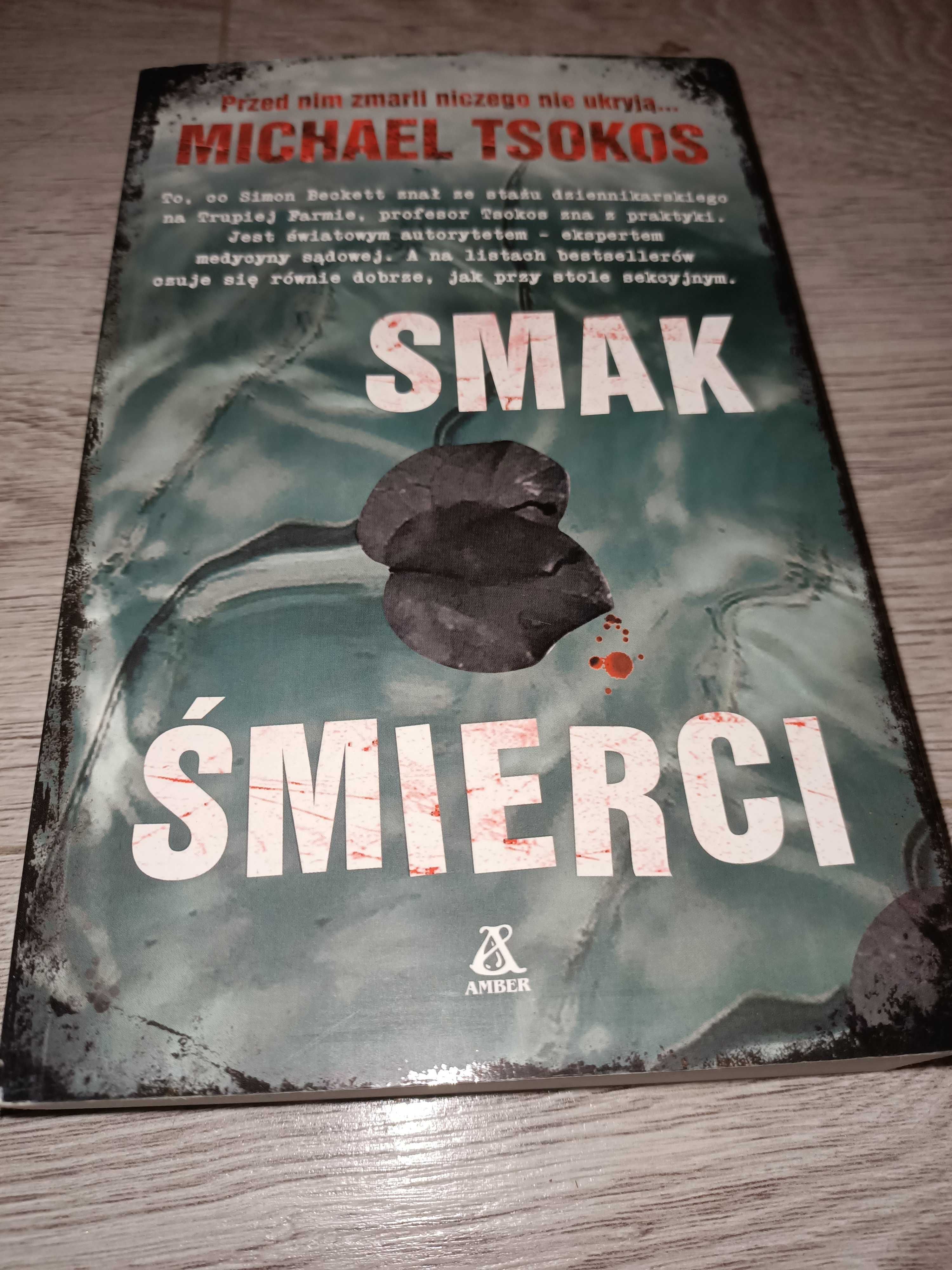 Smak śmierci Michael Tsokos