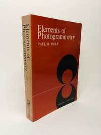 Elements of Phogrammetry - Paul R. Wolf