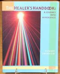 The Healer,s Handbook A journey into Hyperspace Swerdlow Stewart
