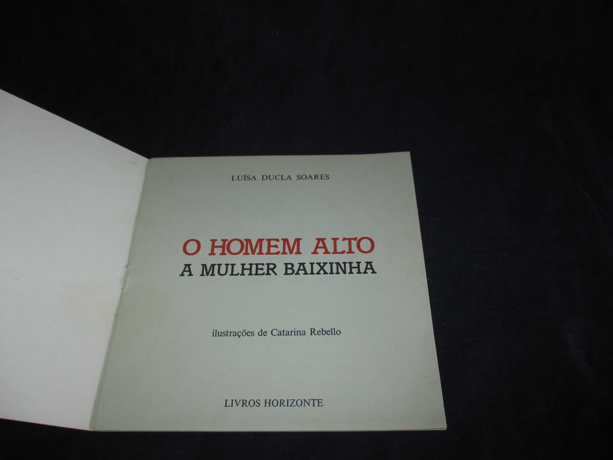 Livro O Homem Alto a Mulher Baixinha Luísa Ducla Soares 1984