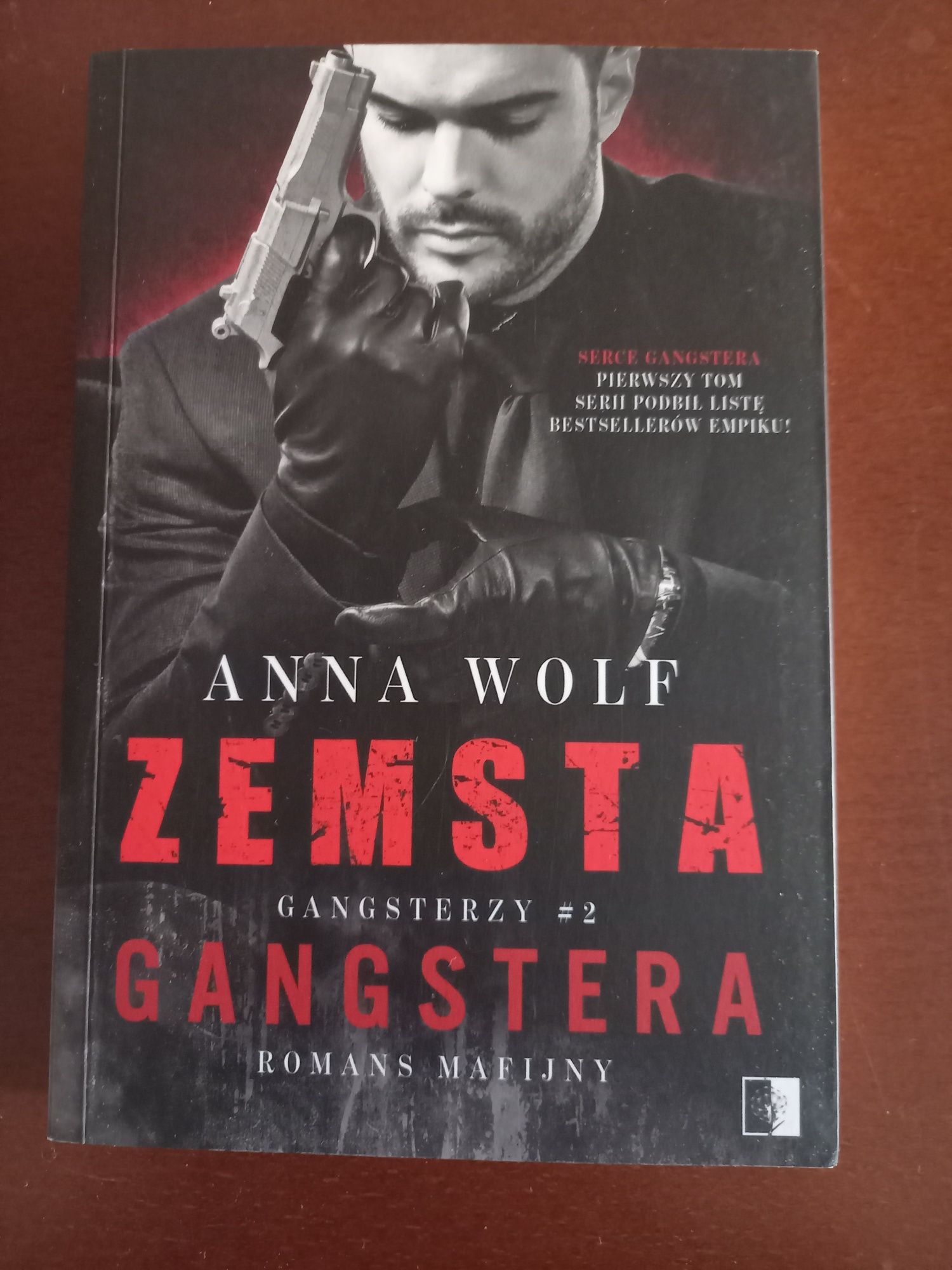 Anna Wolf - Serce Gangstera. Zemsta Gangstera