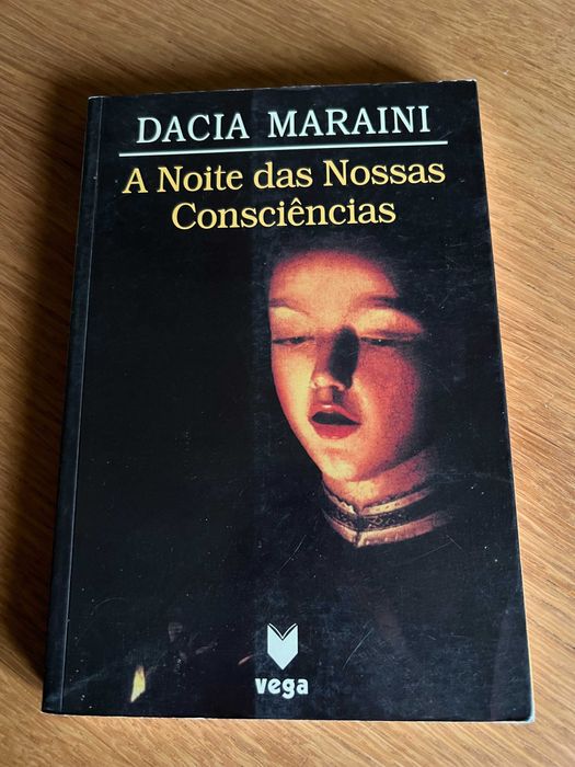 A Noite das Nossas Consciências    DACIA MARAINI