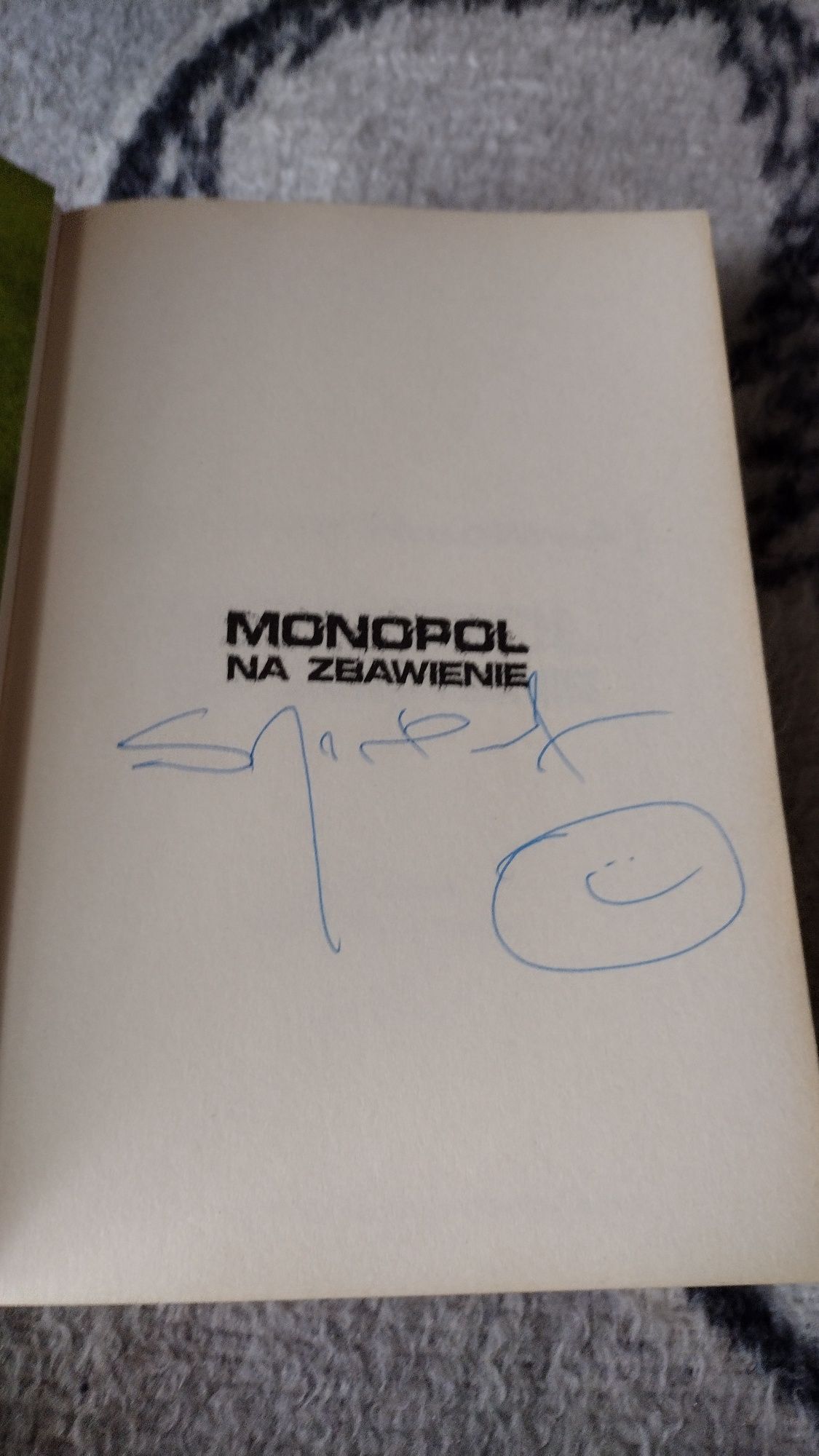 Szymon Hołownia -Monopol na Zbawienie z podpisem autora