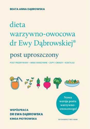 Dieta warzywno - owocowa dr Ewy Dąbrowskiej - Beata Anna Dąbrowska