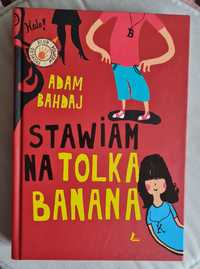 Stawiam na Tolka Banana Adam Bahdaj