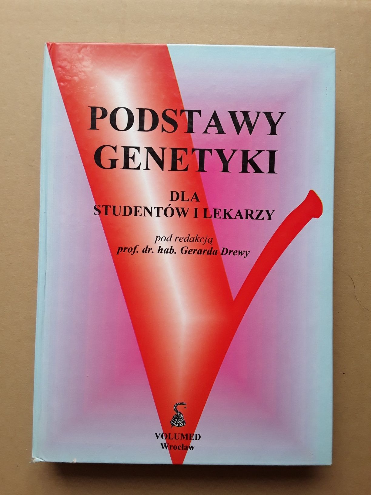 Podstawy genetyki pod redakcją Gerarda Drewy