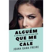 Alguém Que Me Cale, Joana Gama