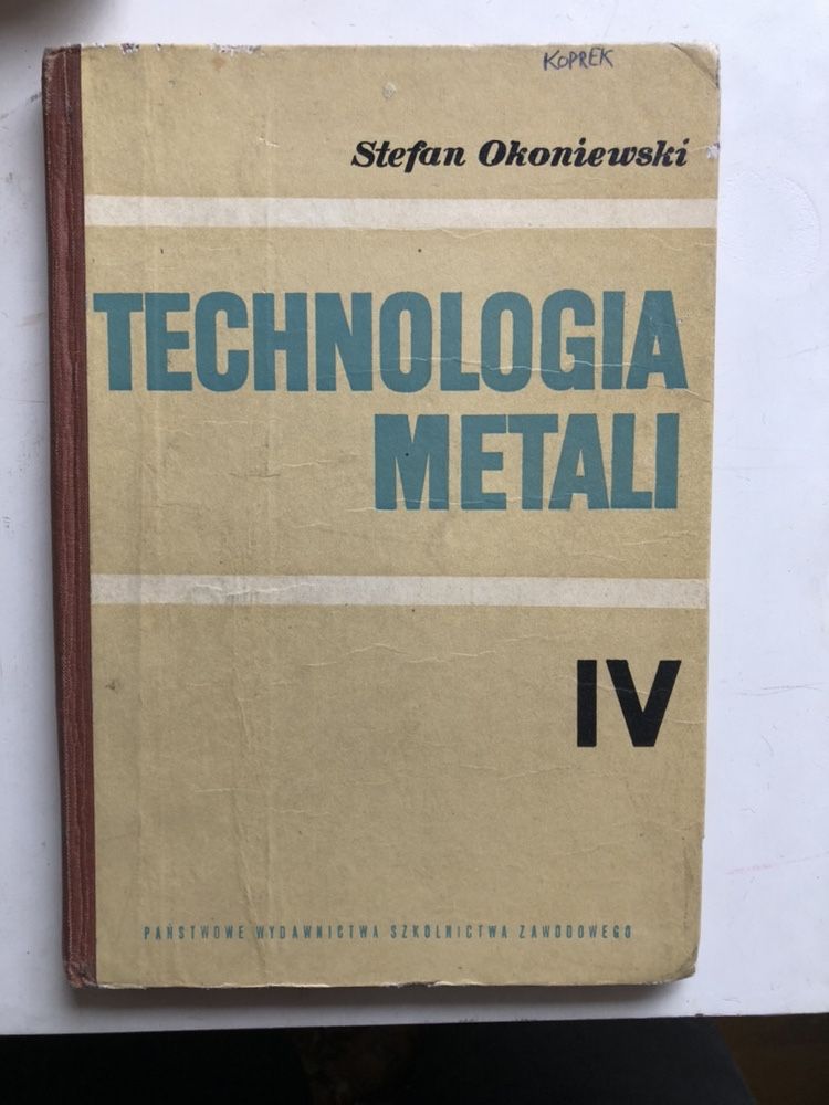 Technologia metali  IV Okoniewski