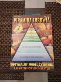 Piramida Zdrowia, optymalny model żywienia 150 przepisów