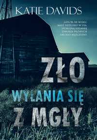 Thriller Zło wyłania się z mgły Katie Davids