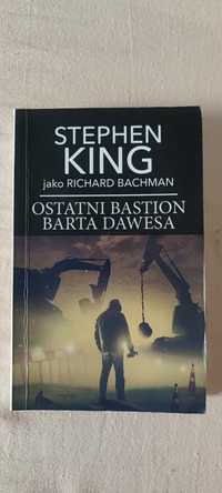 Stephen King (Richard Bachman) Ostatni bastion Barta Dawesa