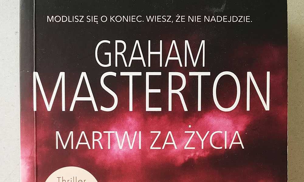 Martwi za życia Graham Masterton Seria z detektyw Katie Maguire tom 7