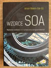 Wzorce SOA. Najlepsze podejście do wytwarzania oprogramowania!