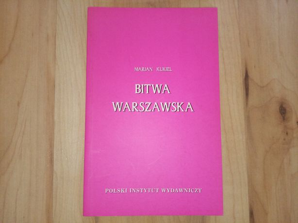 Bitwa warszawska - M. Kukiel