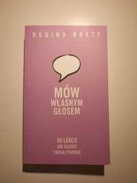 "Mów własnym głosem" Regina Brett