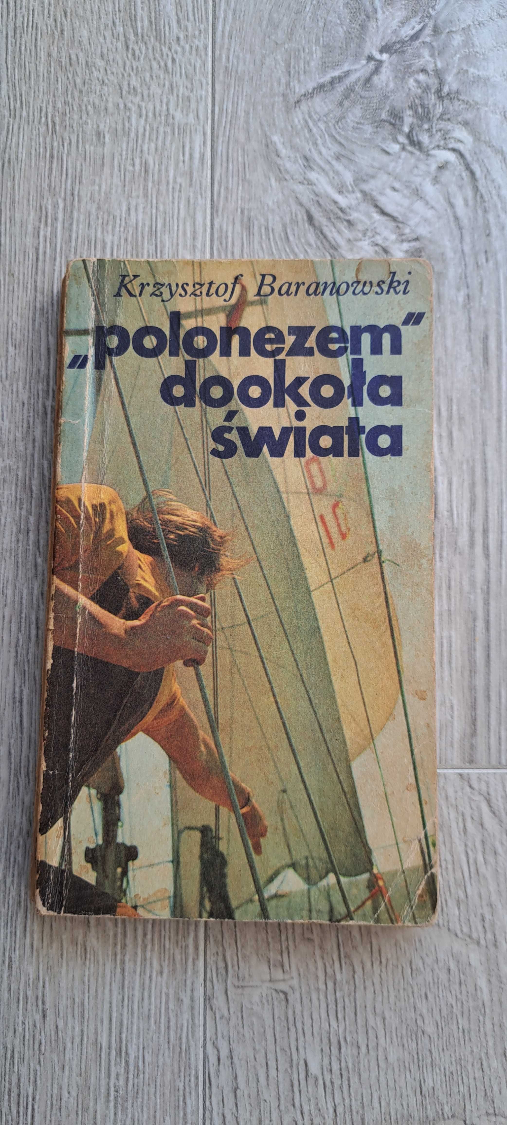 Książka Krzysztof Baranowski Polonezem dookoła świata