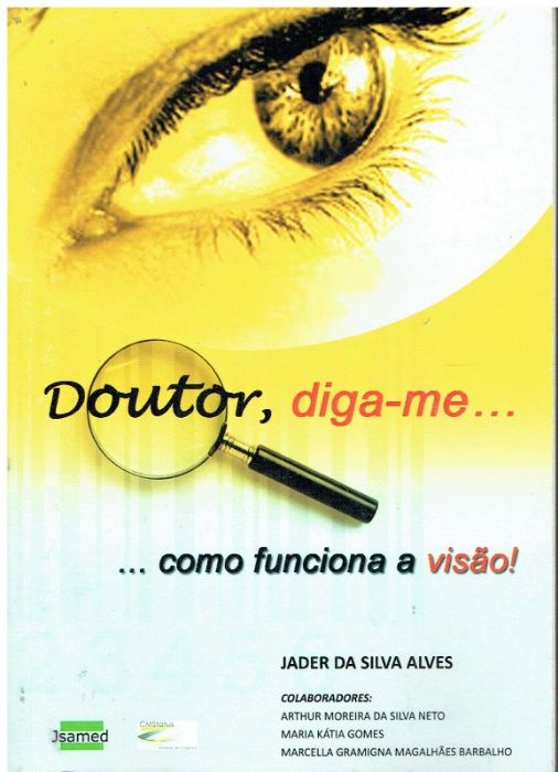 1470 - Doutor, diga-me... como funciona a visão!