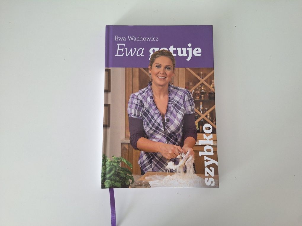 "Ewa gotuje - szybko" - Ewa Wachowicz - Książka kucharska