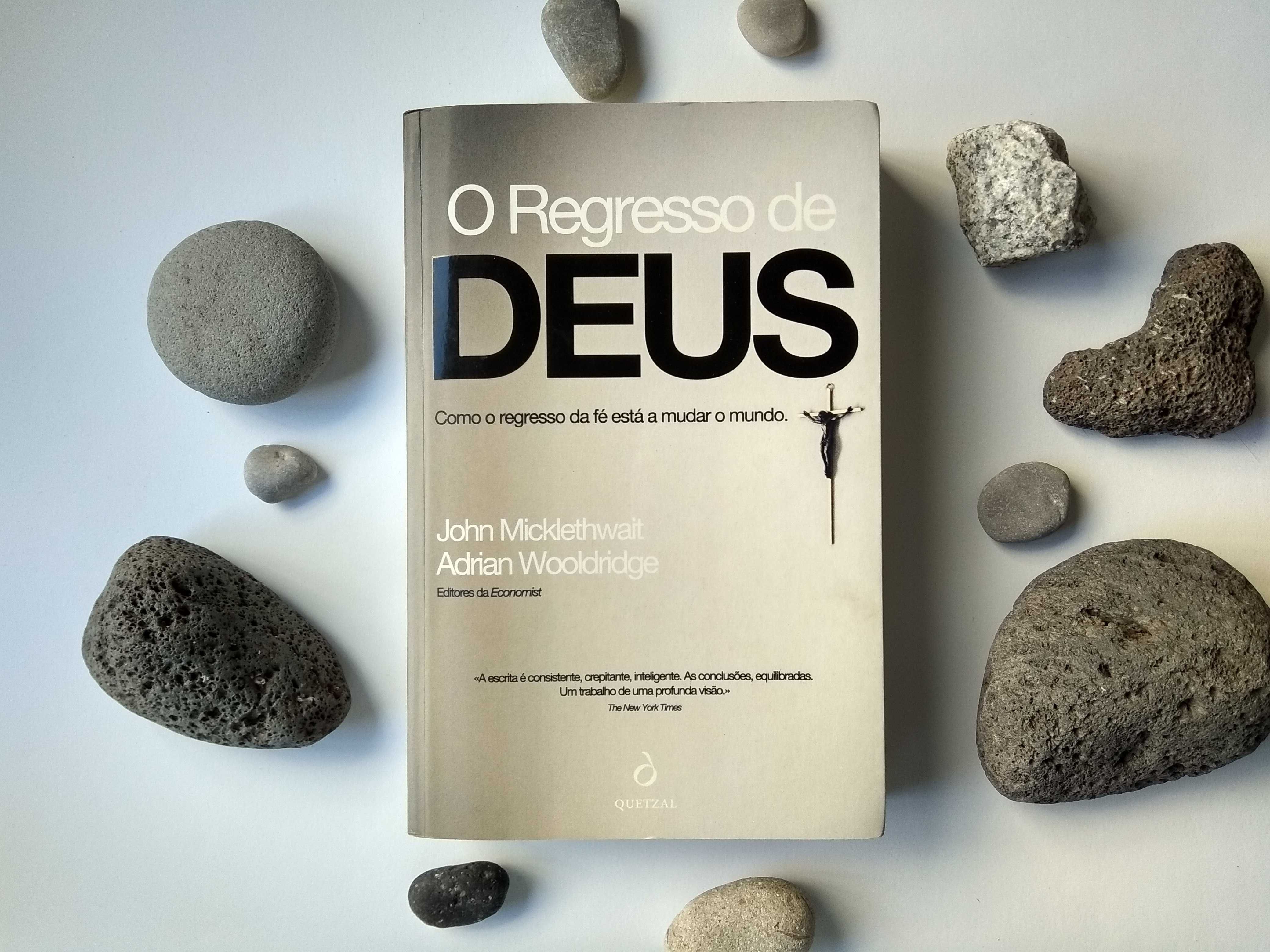 O Regresso de Deus - John Micklethwait e Adrian Wooldridge