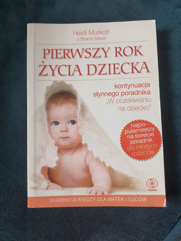 W oczekiwaniu na dziecko Pierwszy rok życia dziecka