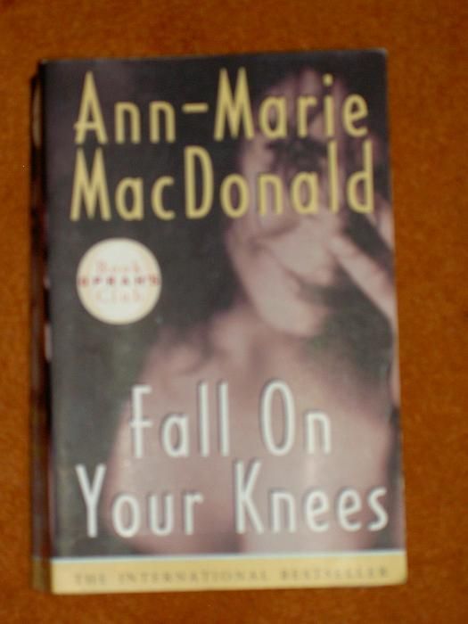 Fall on Your Knees - Anne Marie MacDonald - em inglês