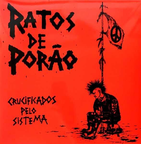 Ratos de Porão - Crucificados pelo Sistema LP (selado)