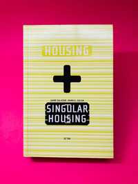 Singular Housing - Autores Vários