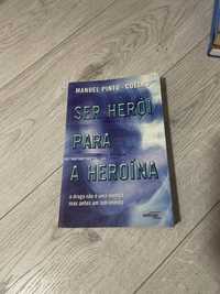 Livro ser herói para a heroína