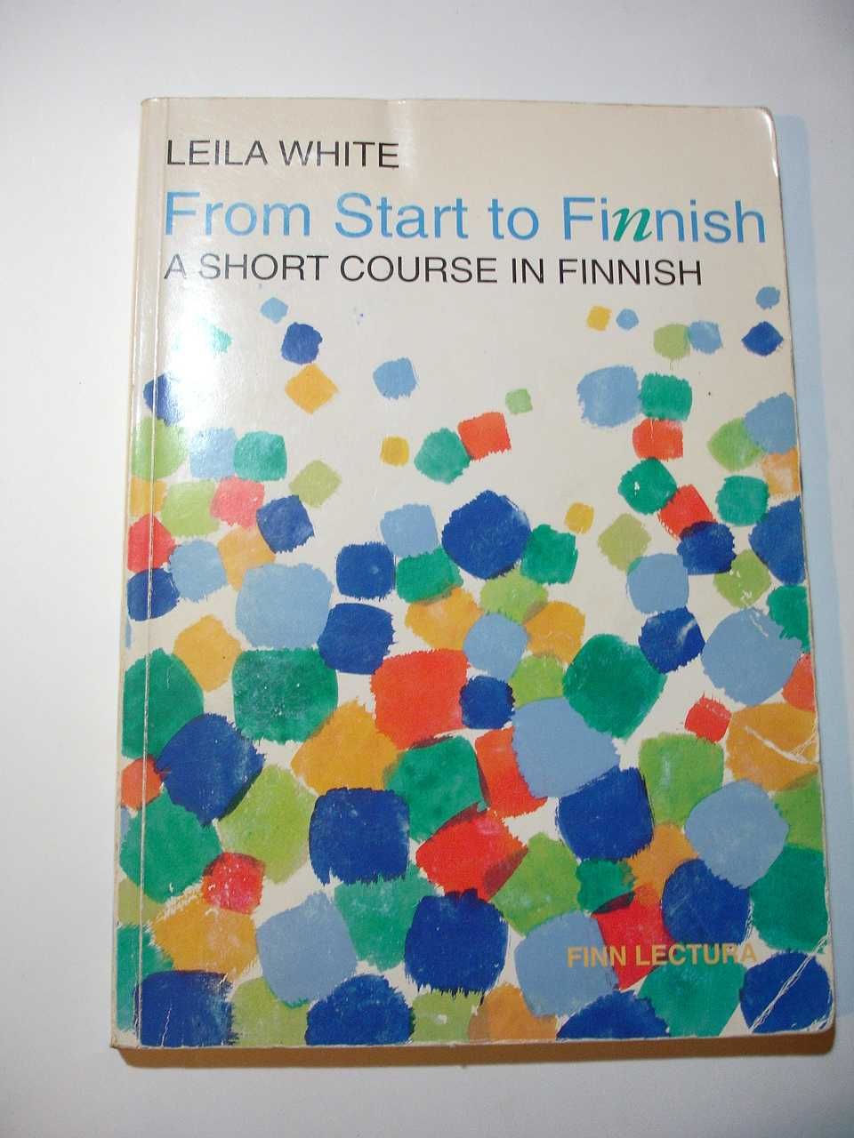 From Start to Finnish. Leila White