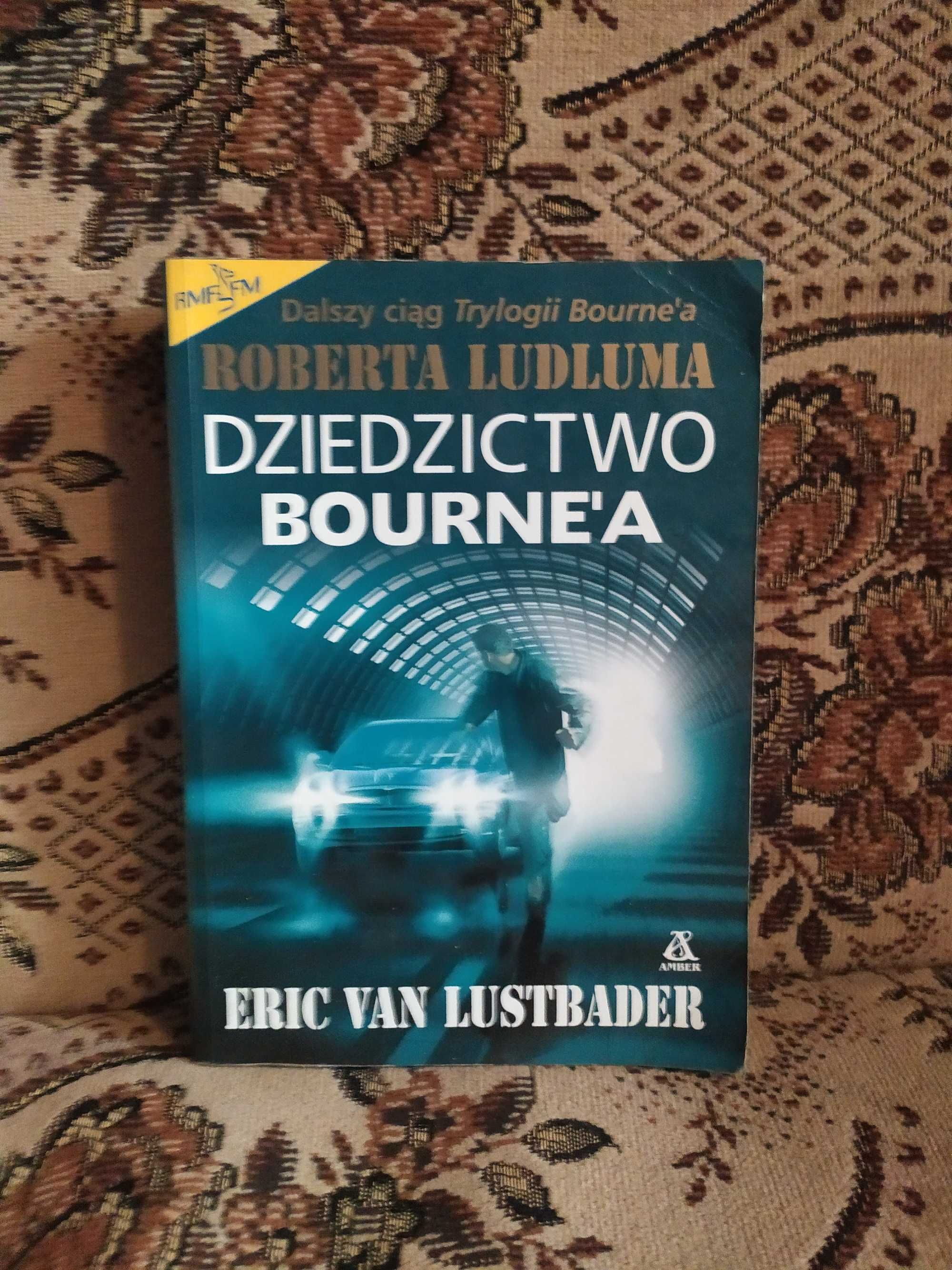 Dziedzictwo Bourne'a - Eric Van Lustbader