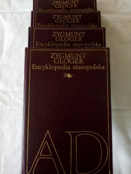 "Encyklopedia staropolska ilustrowana", Zygmunt Gloger,t. I-IV