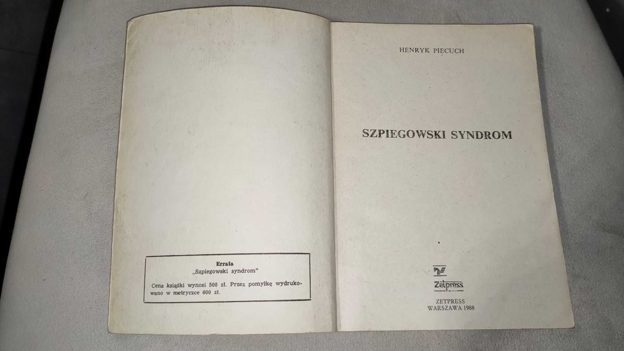 „Szpiegowski syndrom” Henryk Piecuch + GRATIS książka