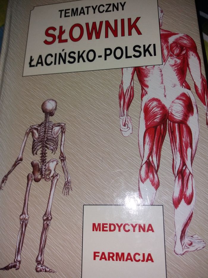 Słownik ANATOMIA człowieka Łacińsko- Polski