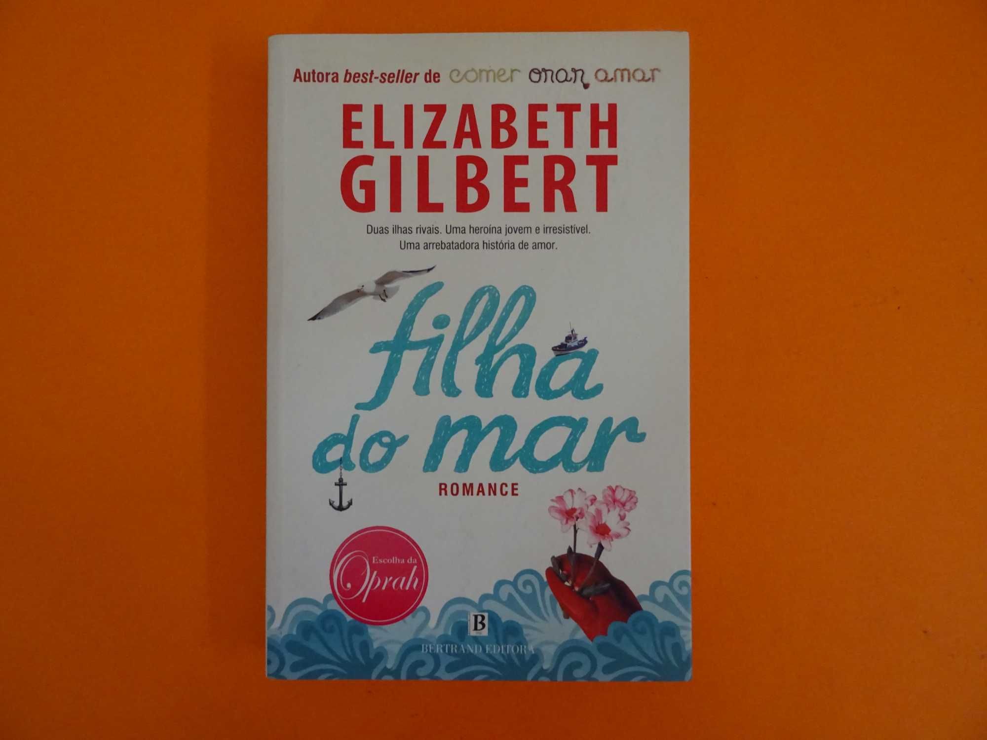 Filha do mar -   Elizabeth Gilbert