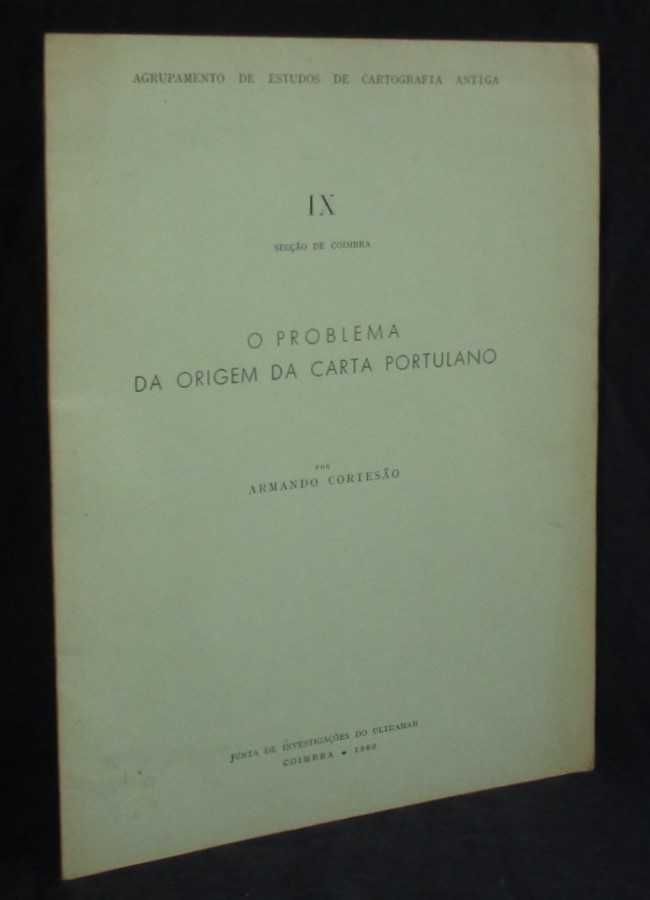 Livro O Problema da origem da carta portulano Armando Cortesão