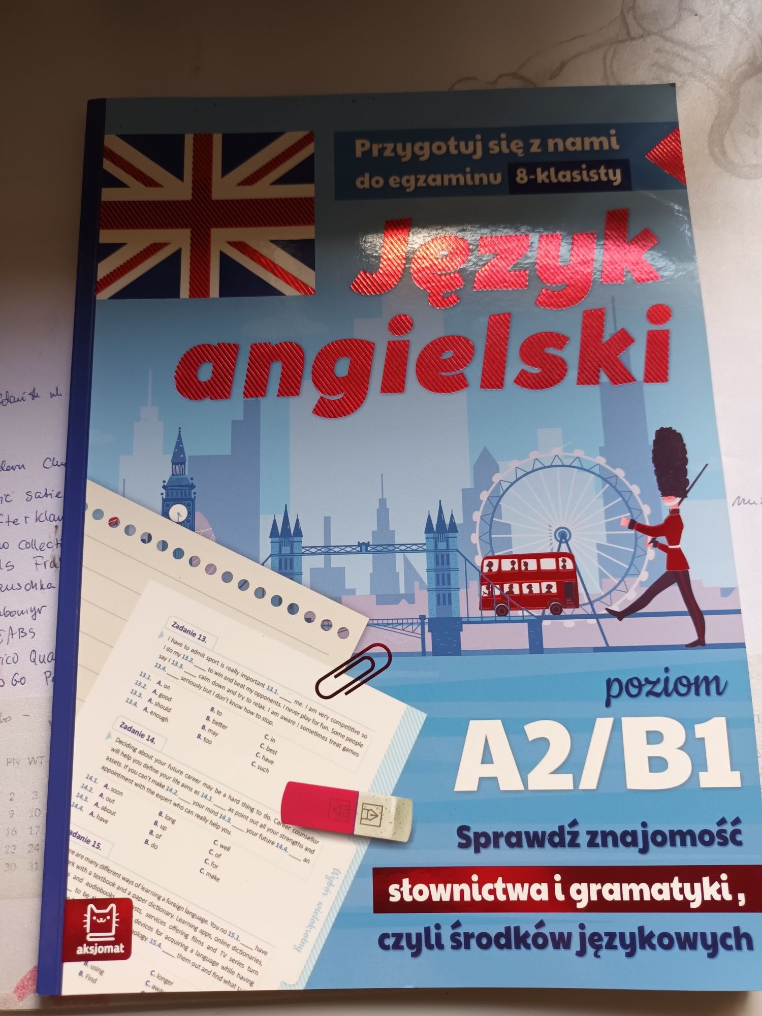 Język angielski poziom A2/B1 Egzamin ośmioklasisty zbiór zadań