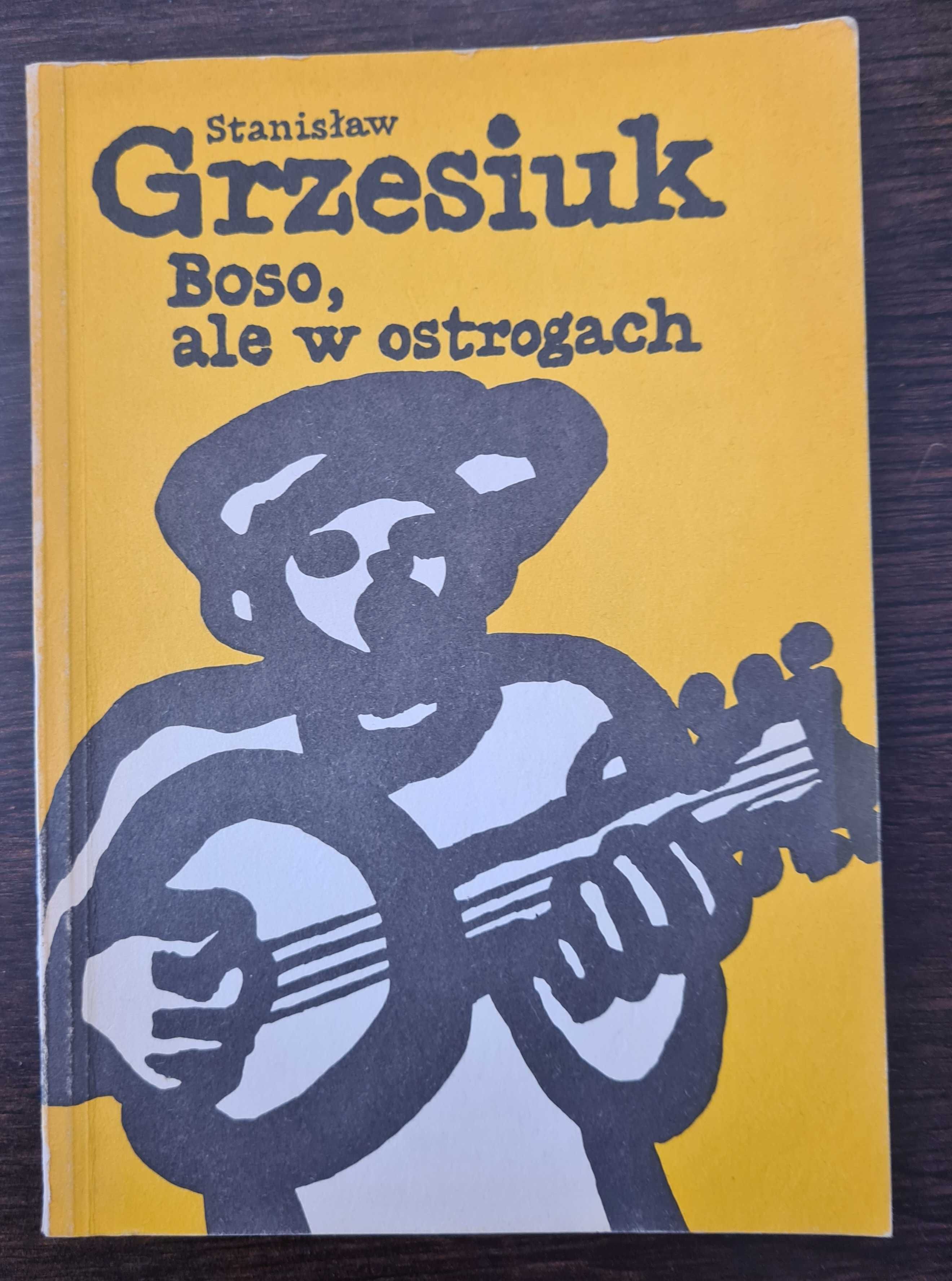 Książka: "Boso, Ale w Ostrogach" Stanisław Grzesiuk