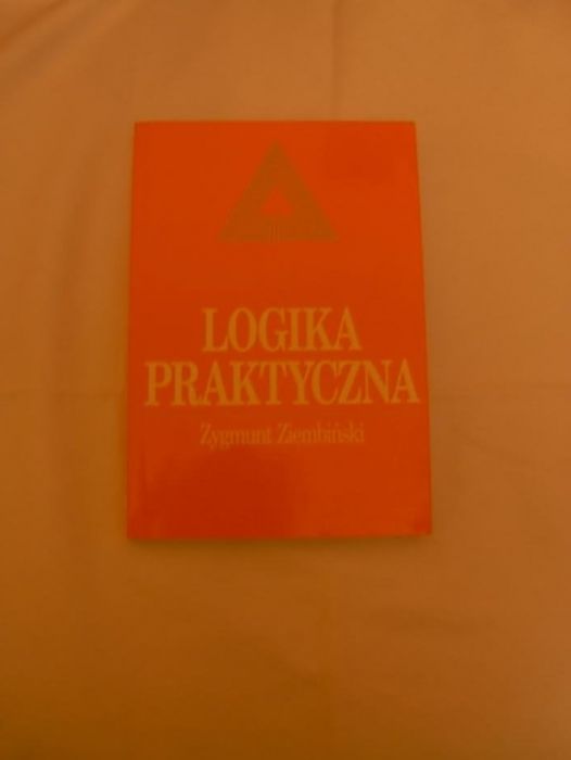 Logika Praktyczna - Zygmunt Ziembiński