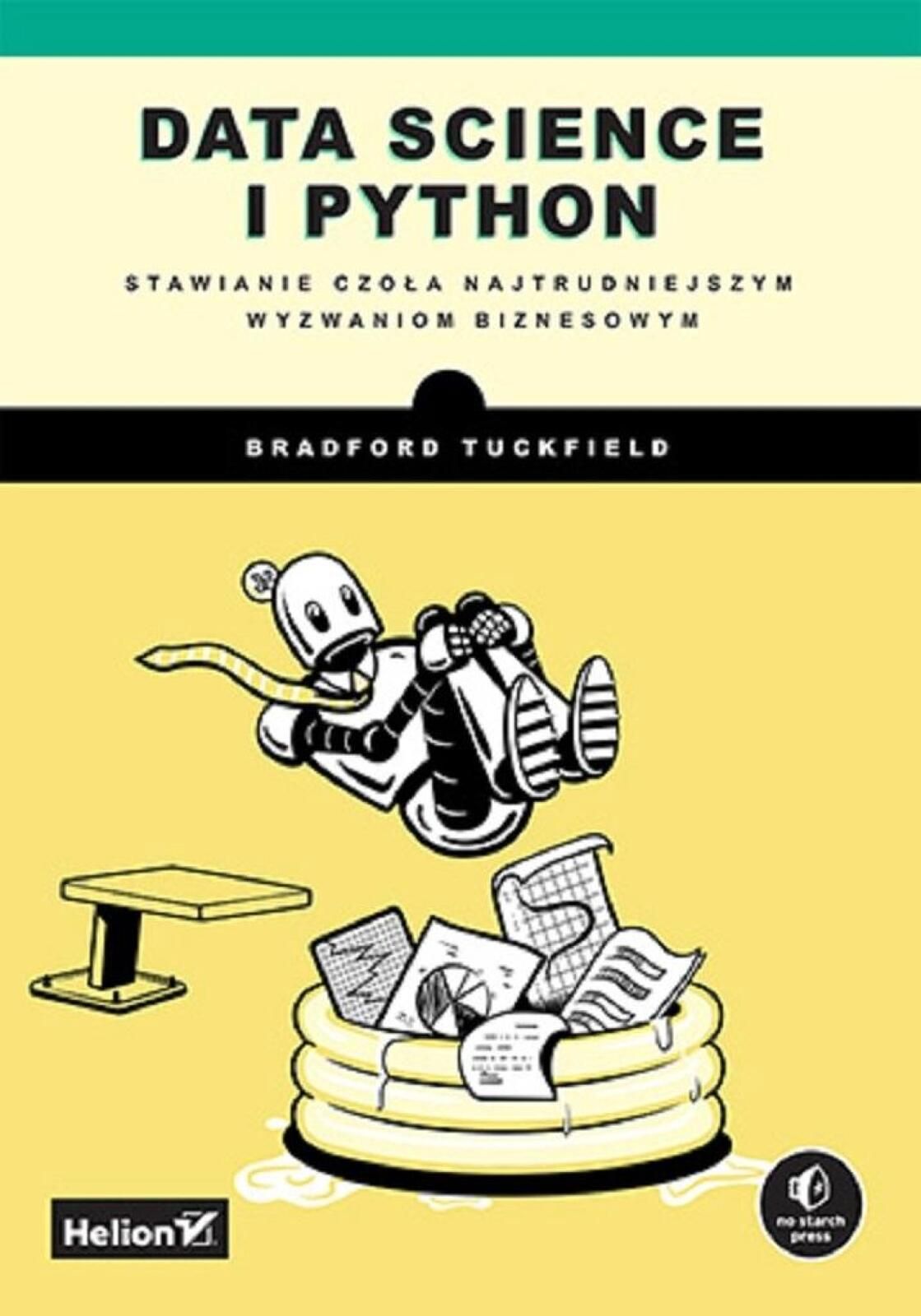 Data science i Python Helion Bradford Tuckfield Rok wydania: 2024,