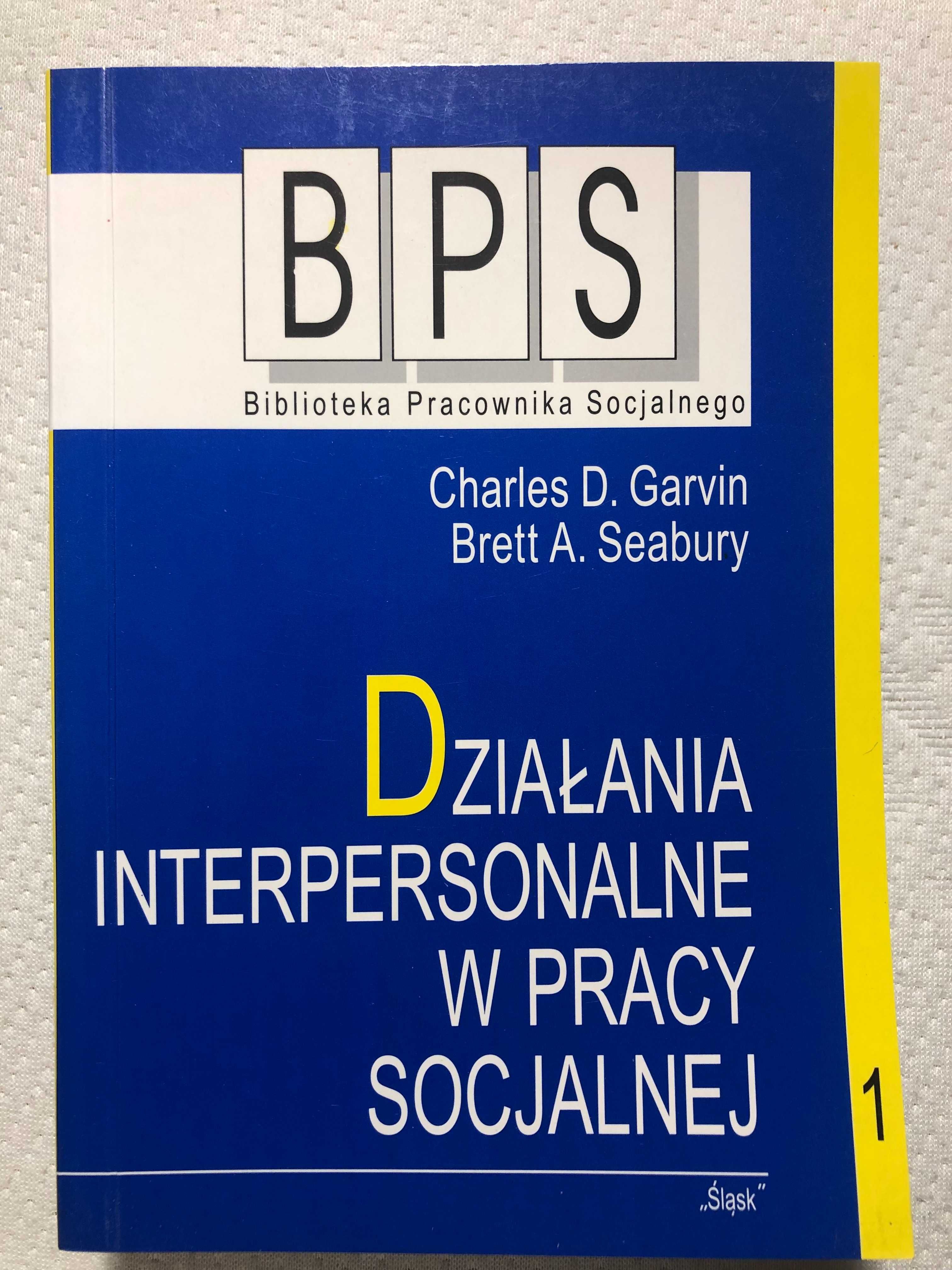 Działania Interpersonalne w Pracy socjalnej. Tom 1 i 2