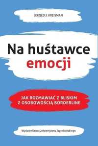 Na Huśtawce Emocji, Jerold J. Kreisman