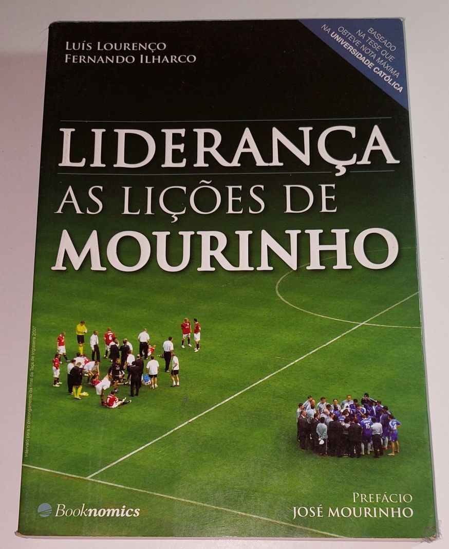 Liderança. As Lições de Mourinho - Luís Lourenço, Fernando Ilharco