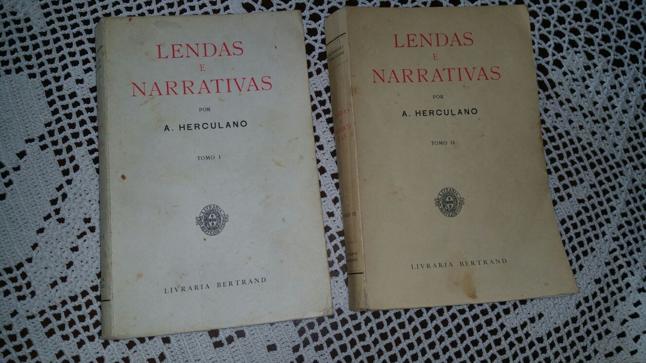 A. Herculano Lendas e Narrativas Tomo I e II