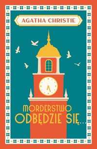 Morderstwo Odbędzie Się, Agatha Christie