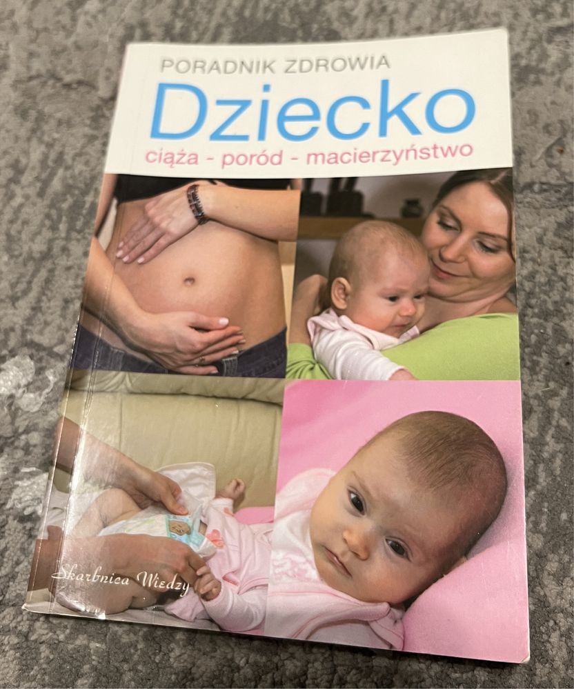 Książka Dziecko ciąża poród macierzyństwo