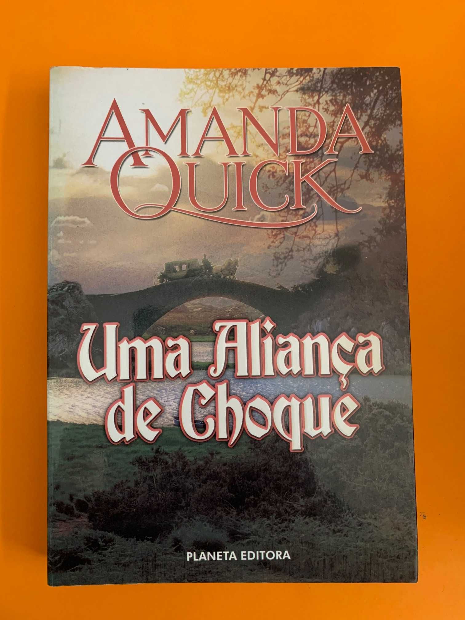 Uma Aliança de Choque - Amanda Quick