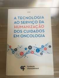 Livro A Tecnologia ao Serviço da Humanização dos Cuidados em Oncologia
