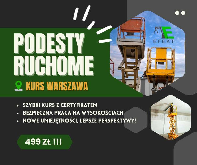 Kurs na podesty ruchome 499 zł Warszawa