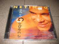 CD Netinho "Corpo e Cabeça" Selado/Portes Grátis